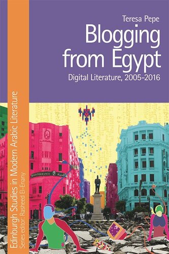 Blogging from Egypt: Digital Literature, 2005-2016 (PDF/EPUB Version)