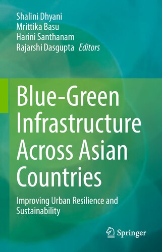 Blue-Green Infrastructure Across Asian Countries: Improving Urban Resilience and Sustainability (PDF/EPUB Version)