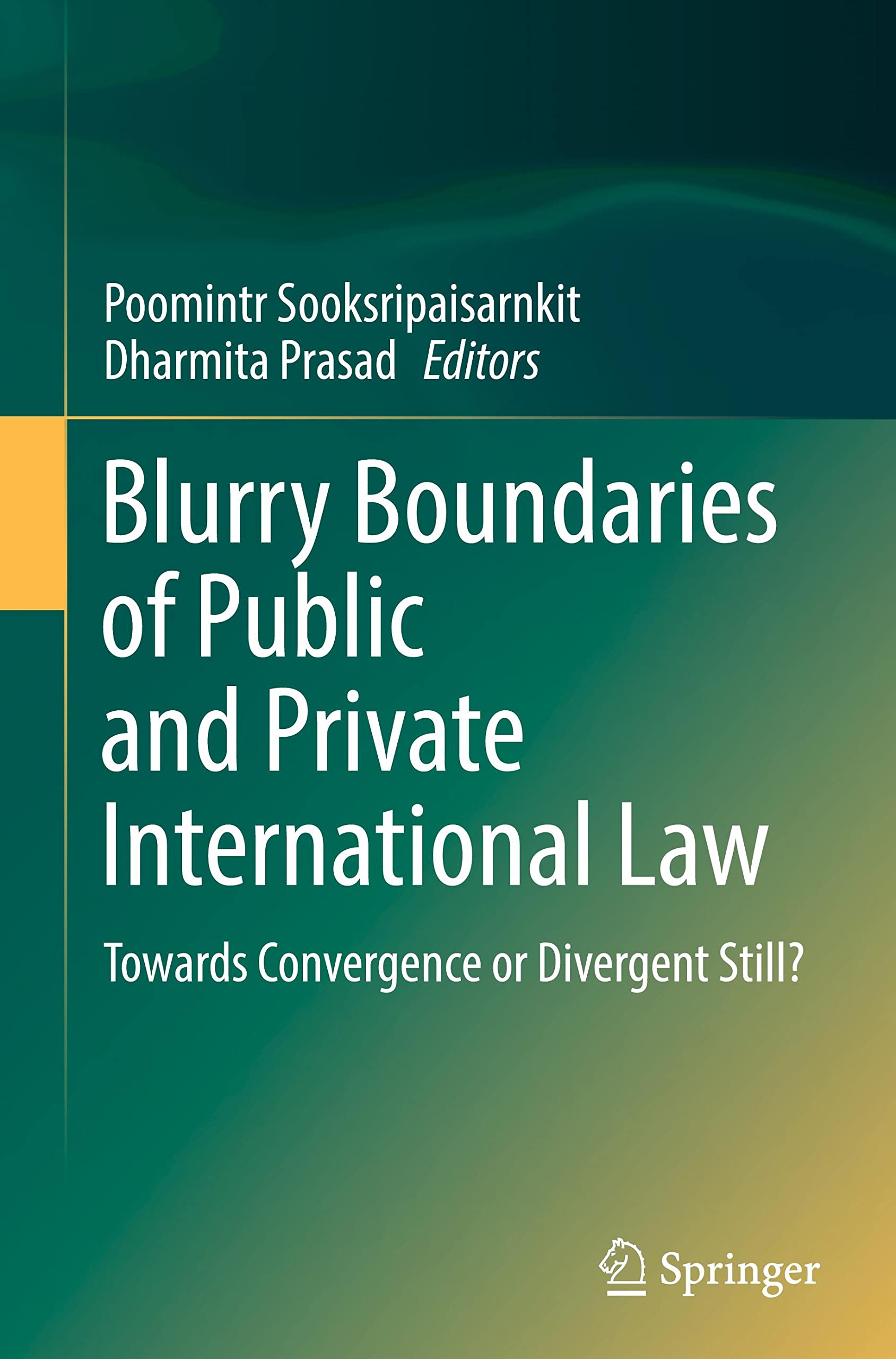 Blurry Boundaries of Public and Private International Law: Towards Convergence or Divergent Still? (PDF/EPUB Version)