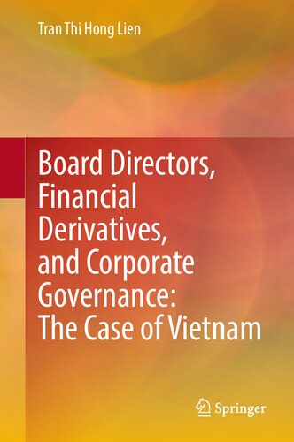 Board Directors, Financial Derivatives, and Corporate Governance: The Case of Vietnam (PDF/EPUB Version)