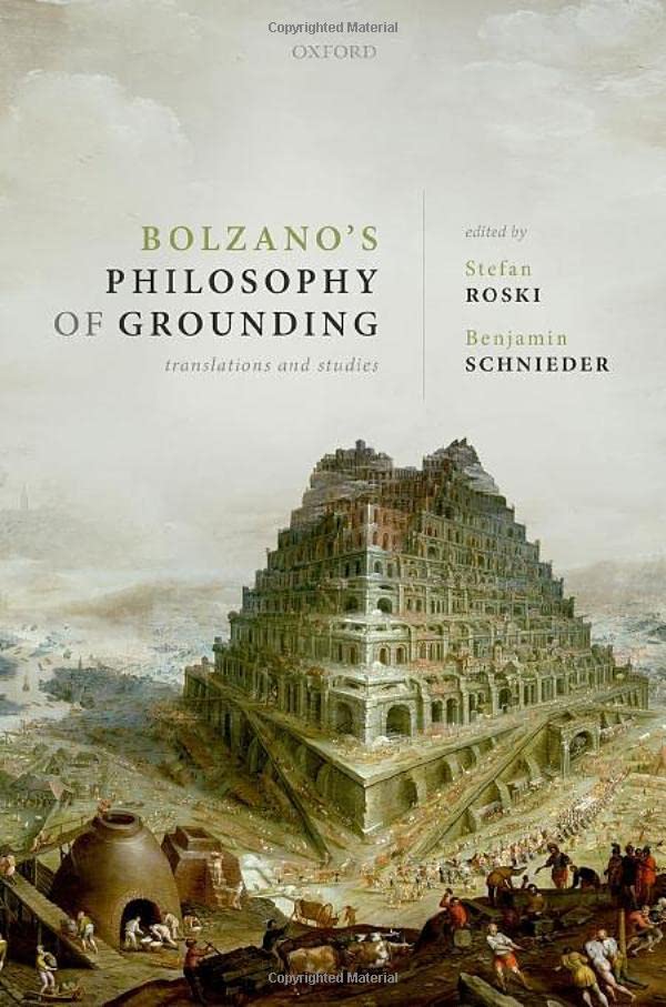 Bolzano's Philosophy of Grounding: Translations and Studies (PDF/EPUB Version)
