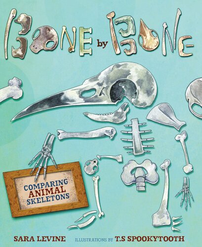 Bone by Bone: Comparing Animal Skeletons (PDF/EPUB Version)