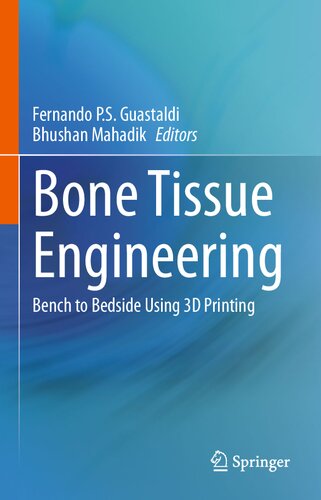 Bone Tissue Engineering: Bench to Bedside Using 3D Printing (PDF/EPUB Version)
