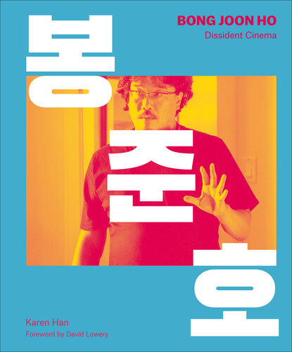 Bong Joon Ho: Dissident Cinema (PDF/EPUB Version)