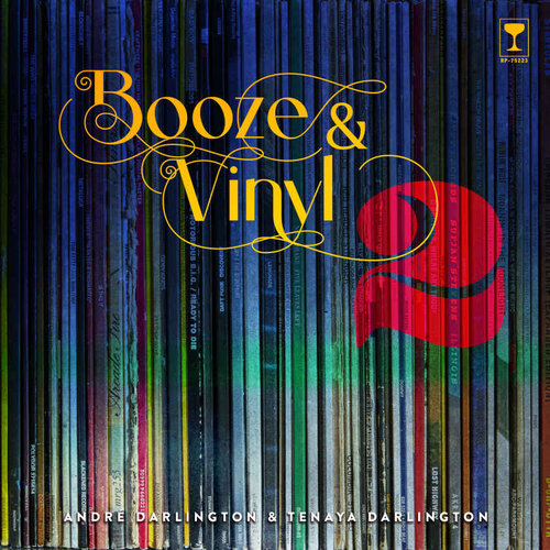 Booze & Vinyl Vol. 2: 70 More Albums + 140 New Recipes (PDF/EPUB Version)