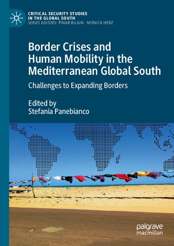 Border Crises and Human Mobility in the Mediterranean Global South: Challenges to Expanding Borders (PDF/EPUB Version)