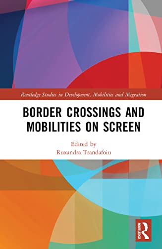 Border Crossings and Mobilities on Screen (PDF/EPUB Version)