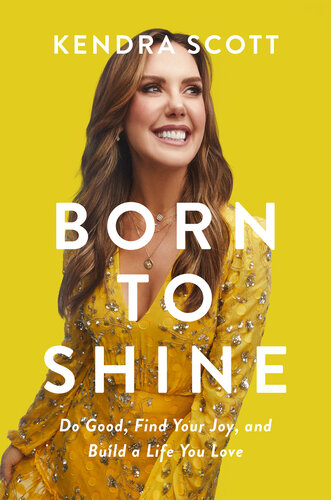 Born to Shine: Do Good, Find Your Joy, and Build a Life You Love (PDF/EPUB Version)