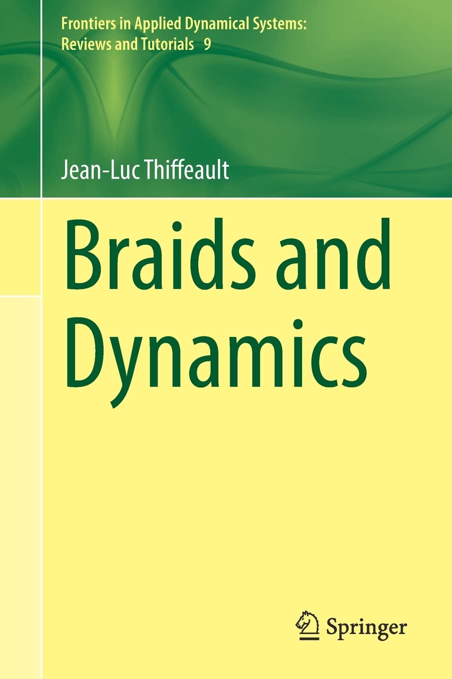 Braids and Dynamics (PDF/EPUB Version)
