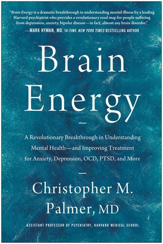 Brain Energy: A Revolutionary Breakthrough in Understanding Mental Health--and Improving Treatment for Anxiety, Depression, OCD, PTSD, and More (PDF/EPUB Version)
