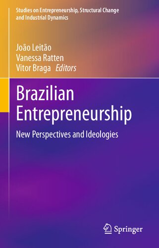 Brazilian Entrepreneurship: New Perspectives and Ideologies (PDF/EPUB Version)