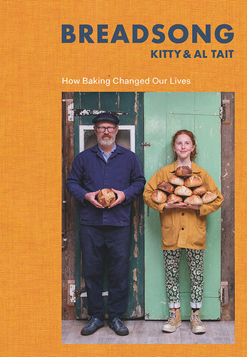 Breadsong: How Baking Changed Our Lives (PDF/EPUB Version)