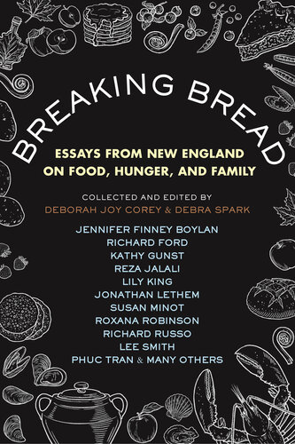 Breaking Bread: Essays from New England on Food, Hunger, and Family (PDF/EPUB Version)