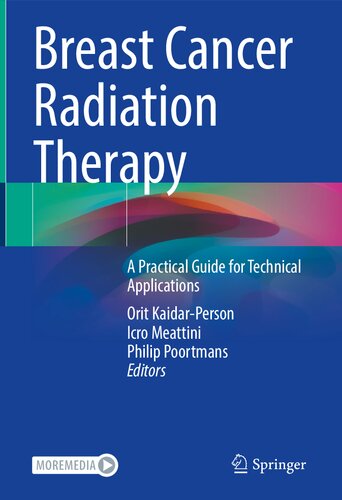 Breast Cancer Radiation Therapy: A Practical Guide for Technical Applications (PDF/EPUB Version)
