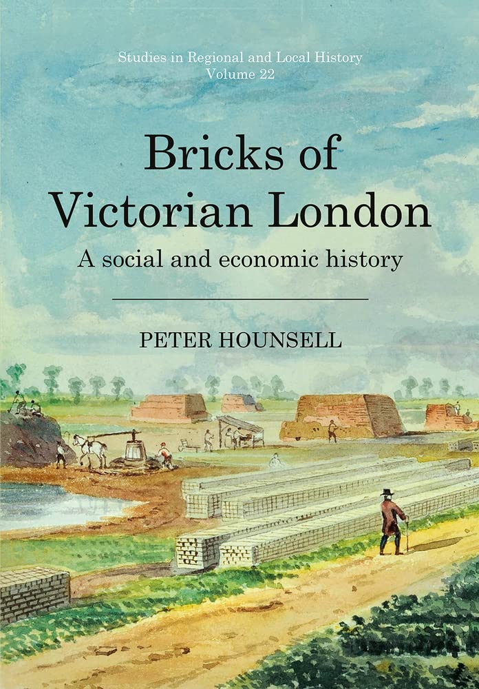 Bricks of Victorian London: A social and economic history (PDF/EPUB Version)
