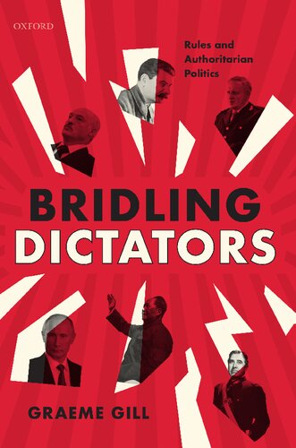 Bridling Dictators: Rules and Authoritarian Politics (PDF/EPUB Version)