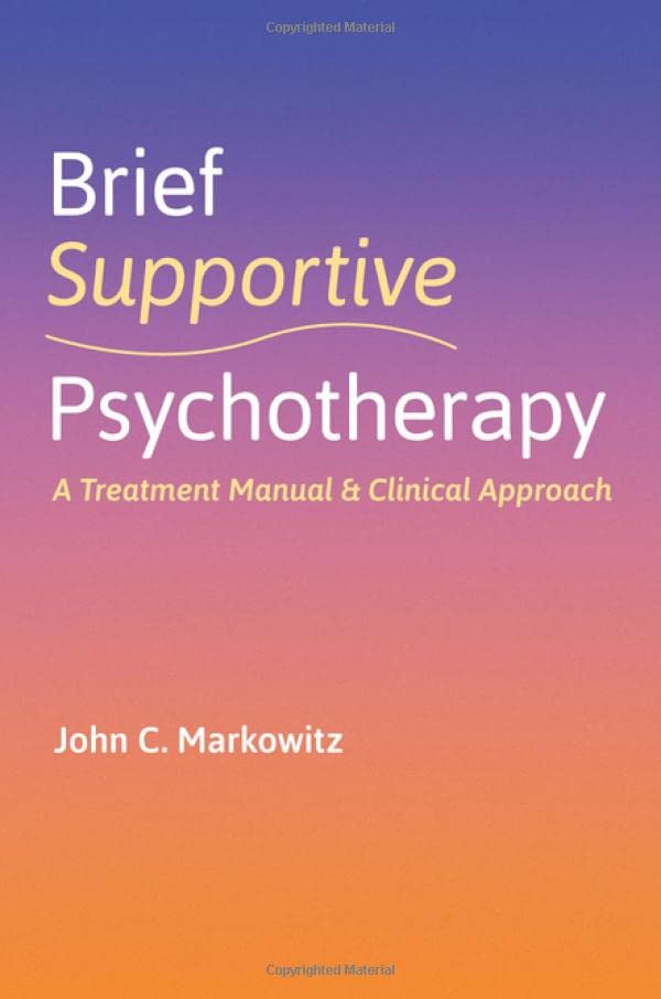 Brief Supportive Psychotherapy: A Treatment Manual and Clinical Approach (PDF/EPUB Version)