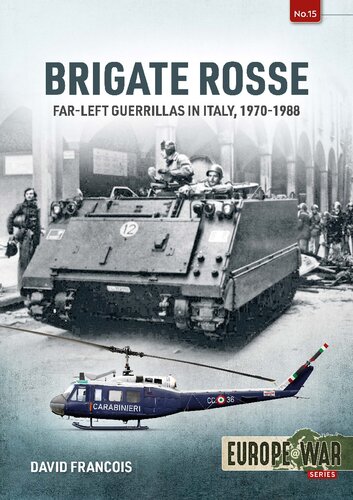 Brigate Rosse: Far-Left Guerrillas in Italy, 1970-1988 (PDF/EPUB Version)