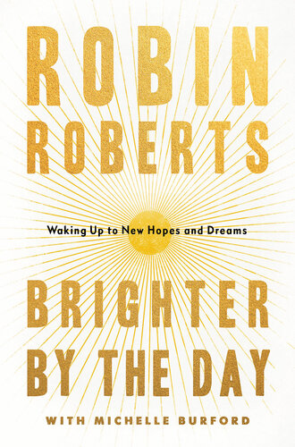 Brighter by the Day: Waking Up to New Hopes and Dreams (PDF/EPUB Version)