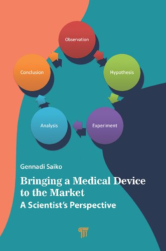 Bringing a Medical Device to the Market: A Scientist's Perspective (PDF/EPUB Version)