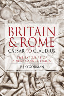 Britain and Rome: Caesar to Claudius: The Exposure of a Renaissance Fraud (PDF/EPUB Version)