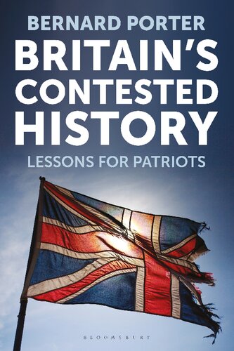 Britain’s Contested History: Lessons for Patriots (PDF/EPUB Version)