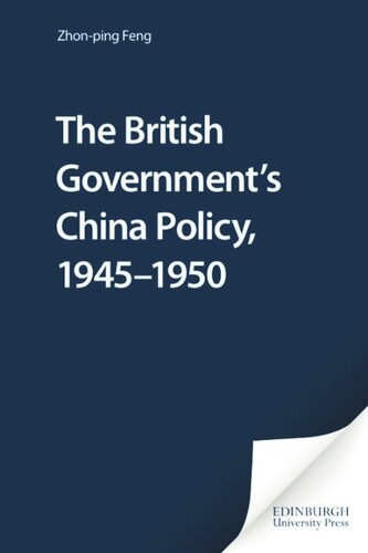 British Government's China Policy, 1945-1950 (PDF/EPUB Version)