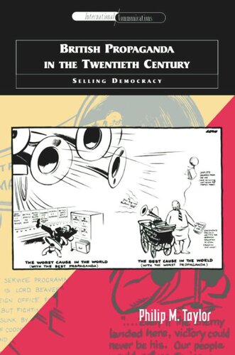 British Propaganda in the Twentieth Century: Selling Democracy (PDF/EPUB Version)