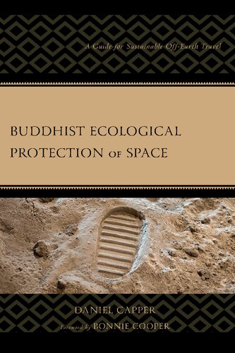Buddhist Ecological Protection of Space: A Guide for Sustainable Off-Earth Travel (PDF/EPUB Version)
