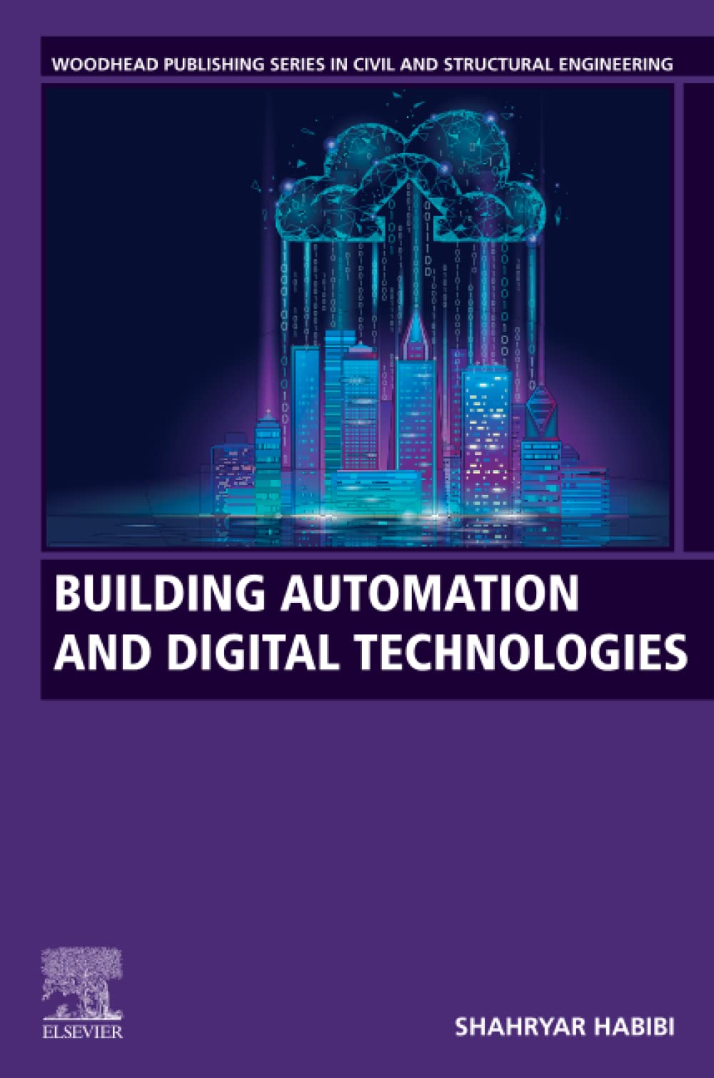Building Automation and Digital Technologies (Woodhead Publishing Series in Civil and Structural Engineering) (PDF/EPUB Version)