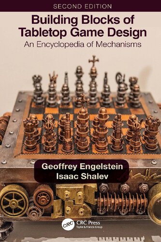 Building Blocks of Tabletop Game Design: An Encyclopedia of Mechanisms (PDF/EPUB Version)