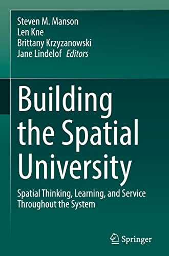 Building the Spatial University: Spatial Thinking, Learning, and Service Throughout the System (PDF/EPUB Version)
