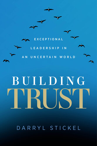 Building Trust: Exceptional Leadership in an Uncertain World (PDF/EPUB Version)