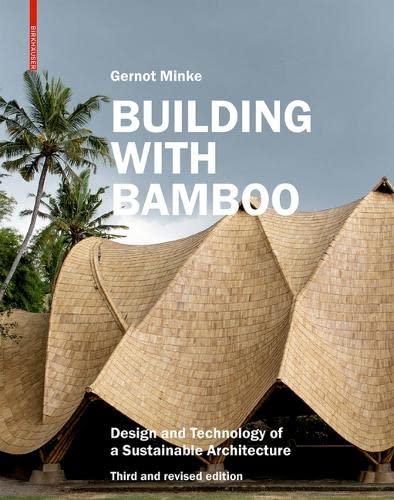 Building with Bamboo: Design and Technology of a Sustainable Architecture (PDF/EPUB Version)