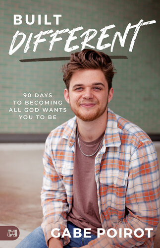 Built Different: 90 Days to Becoming all God Wants You to Be (PDF/EPUB Version)
