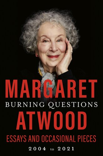 Burning Questions : Essays and Occasional Pieces, 2004 to 2021 (PDF/EPUB Version)