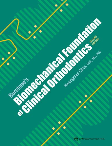 Burstone’s Biomechanical Foundation of Clinical Orthodontics (PDF/EPUB Version)