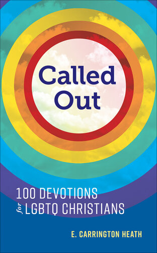 Called Out: 100 Devotions for LGBTQ Christians (PDF/EPUB Version)