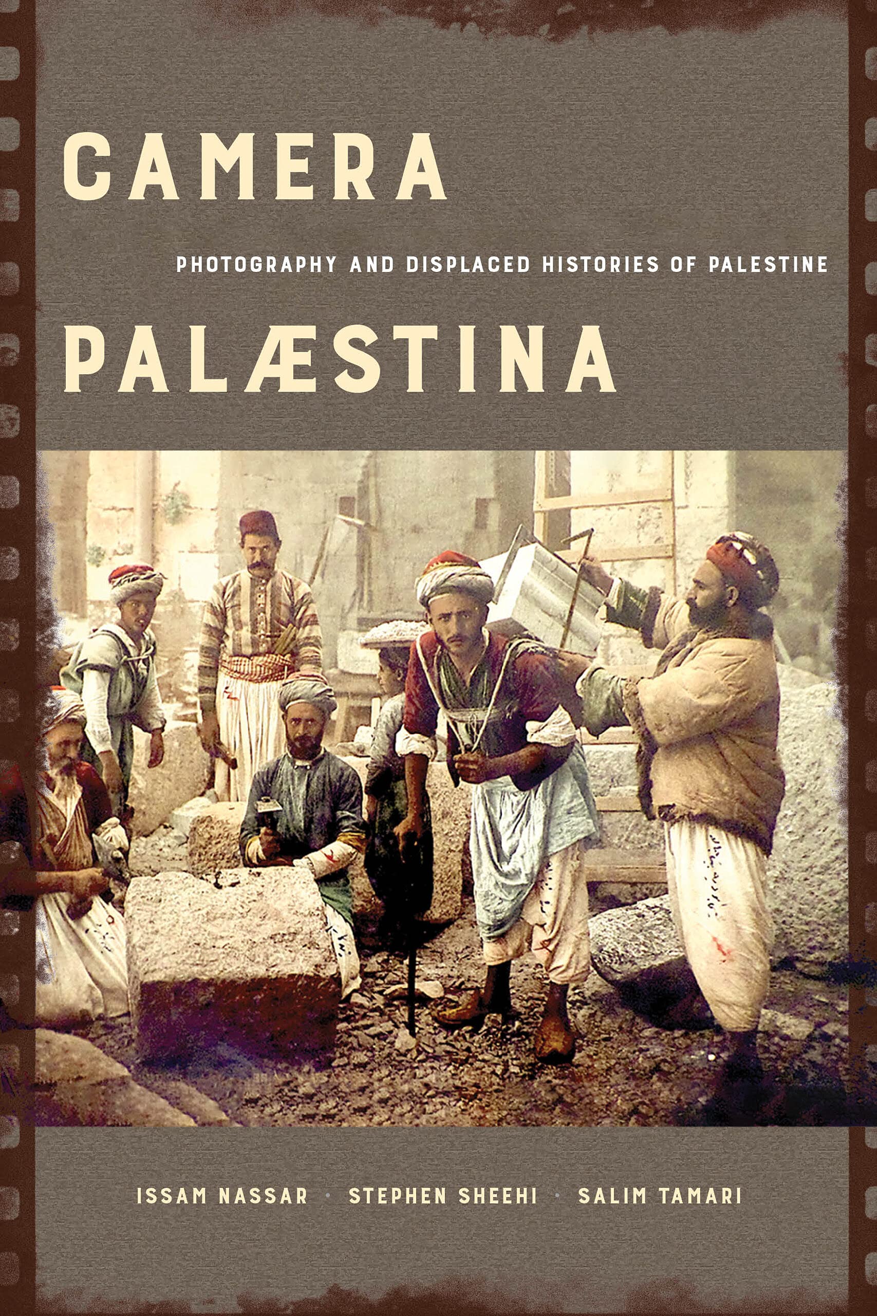 Camera Palaestina: Photography and Displaced Histories of Palestine (PDF/EPUB Version)