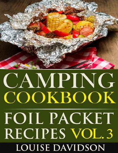 Camping Cookbook Foil Packet Recipes Vol. 3 (PDF/EPUB Version)