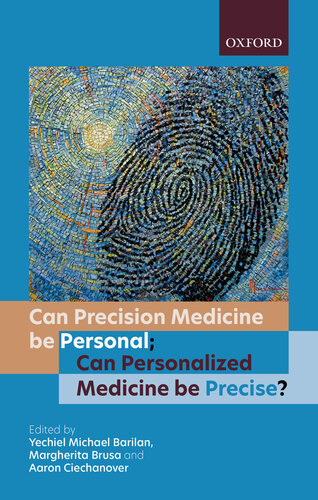 Can precision medicine be personal; Can personalized medicine be precise? (PDF/EPUB Version)