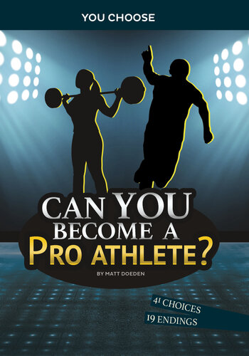 Can You Become a Pro Athlete?: An Interactive Adventure (PDF/EPUB Version)
