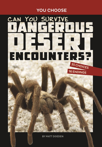 Can You Survive Dangerous Desert Encounters?: An Interactive Wilderness Adventure (PDF/EPUB Version)