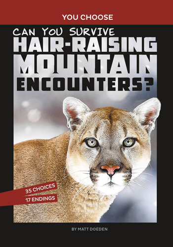 Can You Survive Hair-Raising Mountain Encounters?: An Interactive Wilderness Adventure (PDF/EPUB Version)