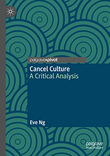 Cancel Culture: A Critical Analysis (PDF/EPUB Version)