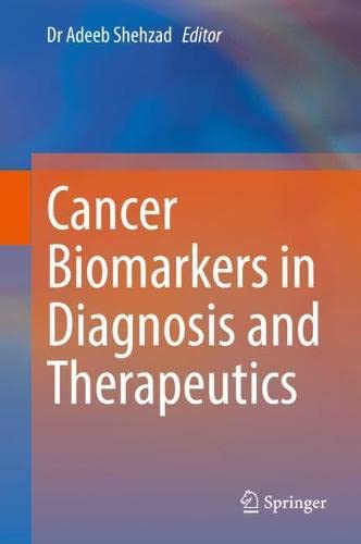 Cancer Biomarkers in Diagnosis and Therapeutics (PDF/EPUB Version)
