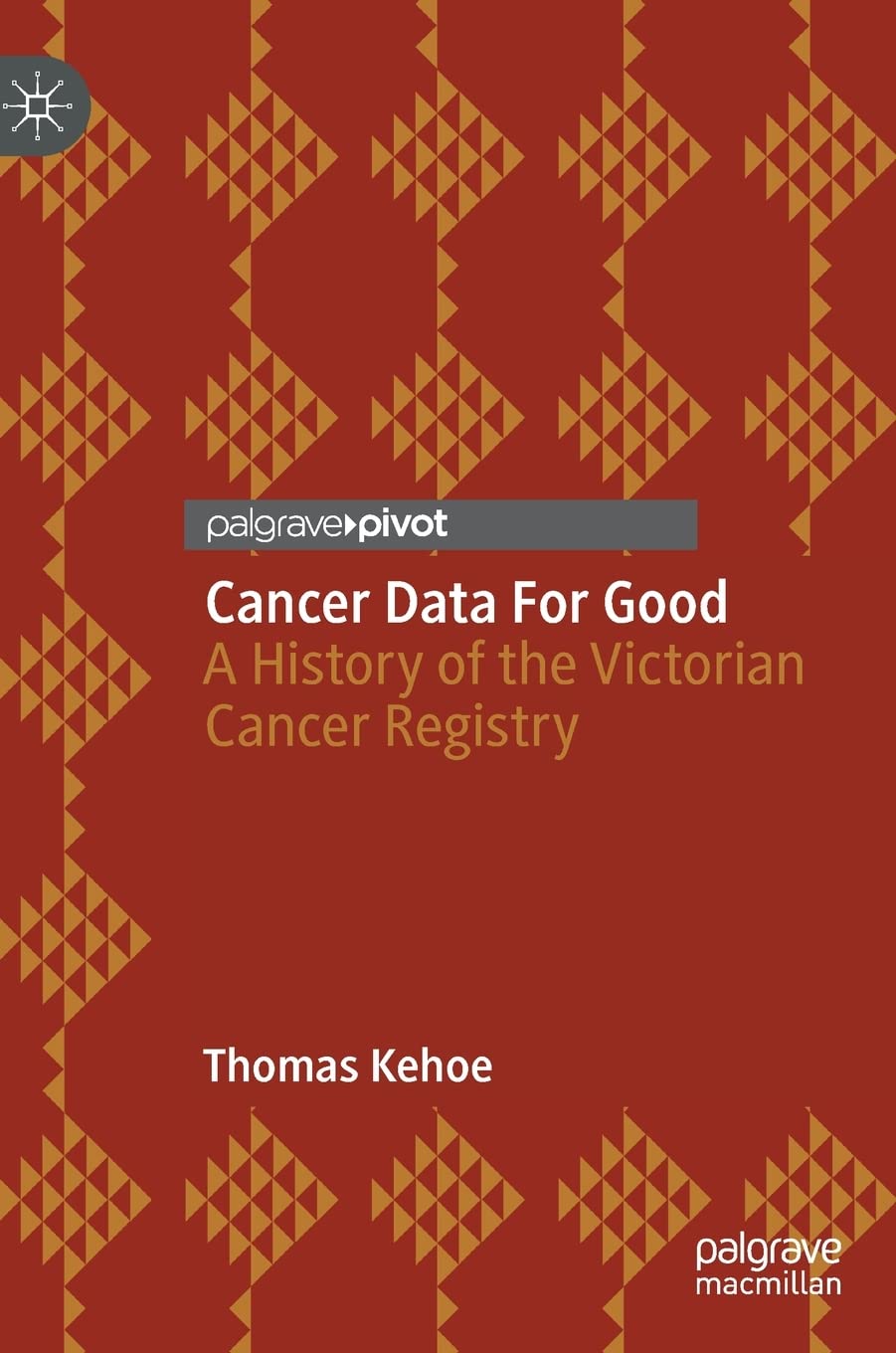Cancer Data For Good: A History of the Victorian Cancer Registry (PDF/EPUB Version)