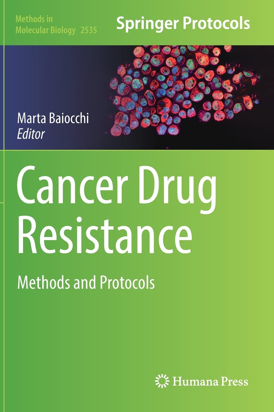 Cancer Drug Resistance: Methods and Protocols (Methods in Molecular Biology, 2535) (PDF/EPUB Version)
