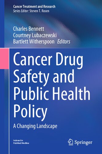 Cancer Drug Safety and Public Health Policy: A Changing Landscape (PDF/EPUB Version)