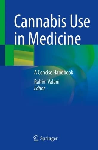 Cannabis Use in Medicine: A Concise Handbook (PDF/EPUB Version)